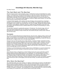 The Hard Bard and The Bacchae Synopsis Who Were the Bacchae?