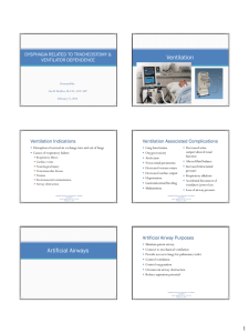 Dysphagia Related to Tracheostomy & Ventilator