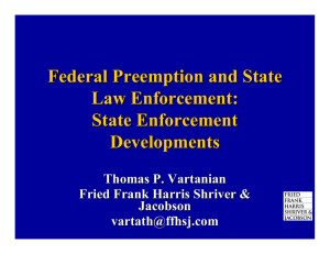 Federal Preemption and State Law Enforcement: State Enforcement
