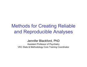Methods for Creating Reliable and Reproducible Analyses