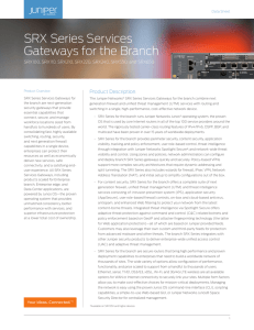 SRX Series Services Gateways for the Branch