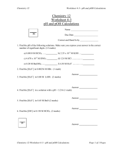 Chemistry 12 Worksheet 4-3 pH and pOH Calculations