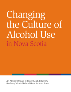 Changing the Culture of Alcohol in Nova Scotia: An Alcohol Strategy