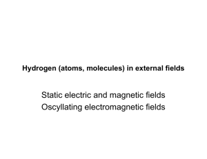 Hydrogen (atoms, molecules) in external fields
