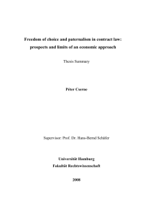 Freedom of choice and paternalism in contract law: prospects and