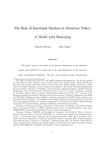 The Role of Interbank Markets in Monetary Policy