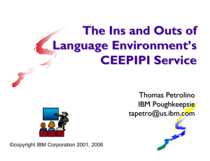 The Ins and Outs of Language Environment's CEEPIPI Service