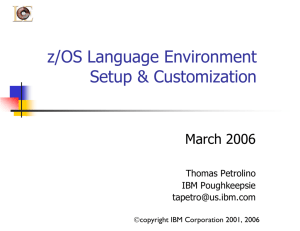 z/OS Language Environment Setup & Customization