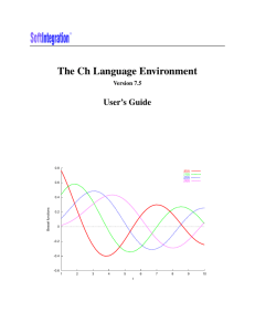 The Ch Language Environment, — User's Guide