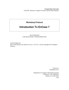 Introduction To EnCase 7 - Department of Computer Information