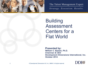 Building Assessment Centers for a Flat World