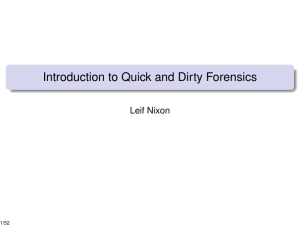 Introduction to Quick and Dirty Forensics
