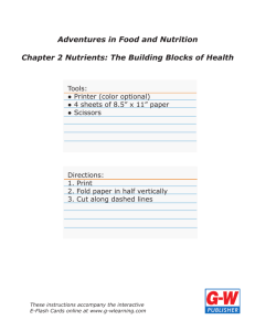 Adventures in Food and Nutrition Chapter 2 Nutrients: The Building