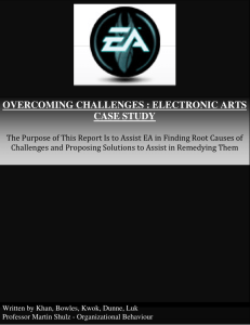 OVERCOMING CHALLENGES : ELECTRONIC ARTS CASE STUDY