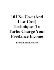 101 No Cost (And Low Cost) Techniques To