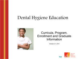 Dental Hygiene Education - American Dental Hygienists Association