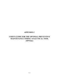 APPENDIX C USER'S GUIDE FOR THE OPTIMAL PREVENTIVE