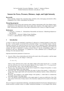 Sensors for force, pressure, distance, angle, and light intensity