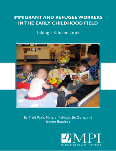 Immigrant and Refugee Workers in the Early Childhood Field:Taking