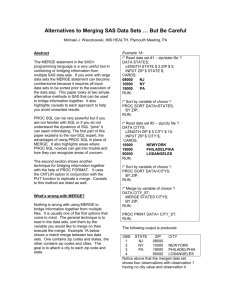 Alternatives to Merging SAS Data Sets … But Be Careful