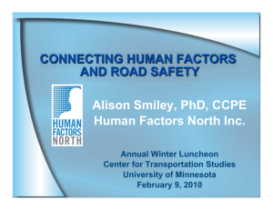 Alison Smiley, PhD, CCPE Human Factors North Inc.