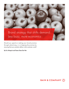 Brand strategy that shifts demand: Less buzz