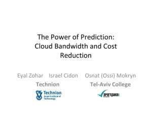 The Power of Prediction: Cloud Bandwidth and Cost Reduction