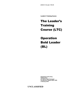The Leader's Training Course (LTC) Operation Bold Leader (BL)