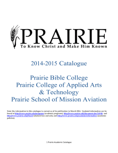 Prairie Bible College Prairie College of Applied Arts & Technology