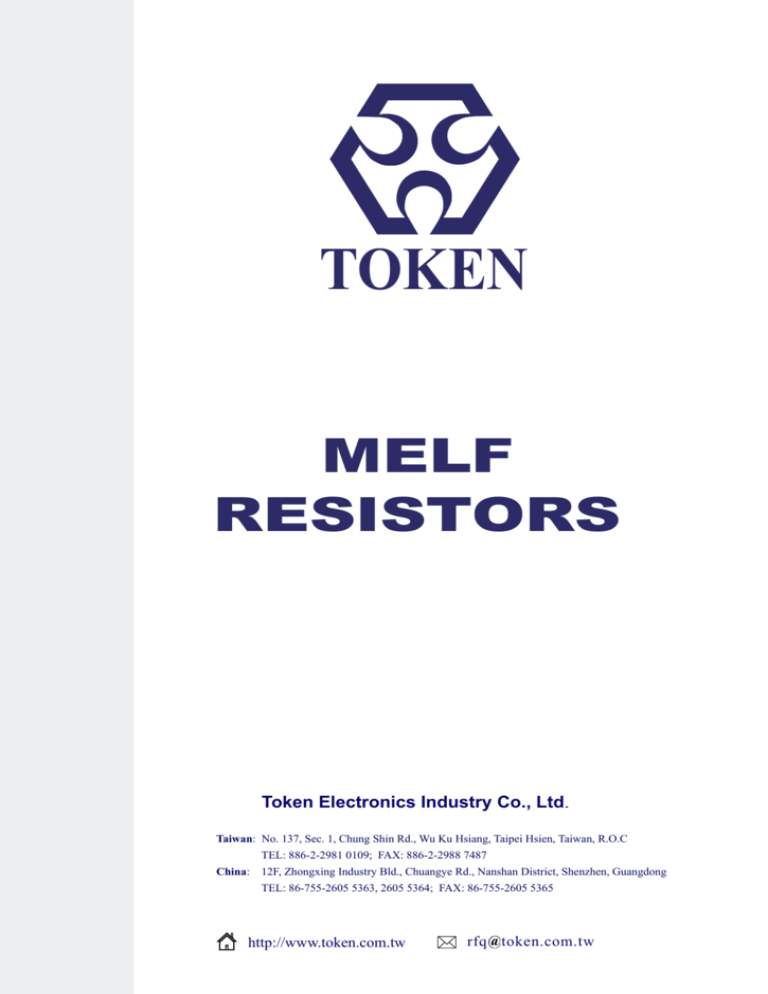 MELF Resistors Token Electronics Industry Co. Ltd.