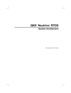 QNX Neutrino System Architecture