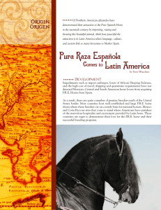 Pura Raza Espanola Comes to Latin America