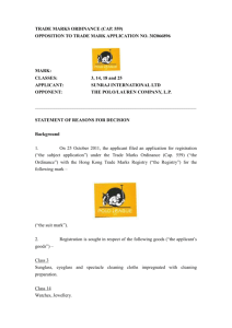 TRADE MARKS ORDINANCE (CAP. 559) OPPOSITION TO TRADE