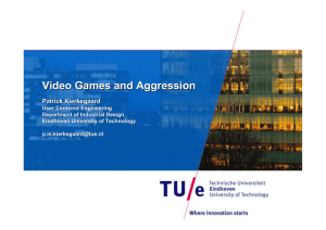 Video Games and Aggression Patrick Kierkegaard
