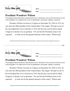 President Woodrow Wilson President Woodrow