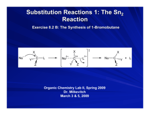 Substitution Reactions 1: The Sn Reaction