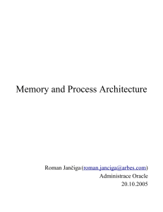 Memory and Process Architecture