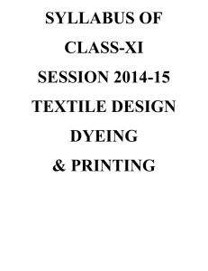 syllabus of class-xi session 2014-15 textile design dyeing & printing