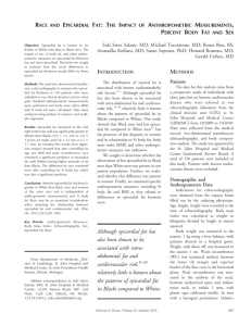 Although epicardial fat has also been shown to be associated with