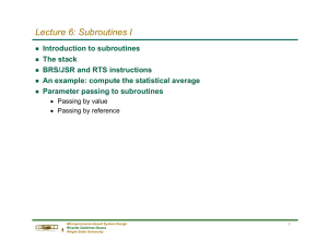 Lecture 6: Subroutines I