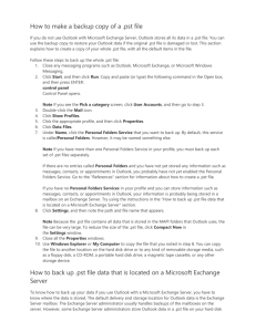 How to make a backup copy of a .pst file How to back up .pst file