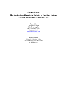 Confused Seas: The Application of Provincial Statutes to Maritime