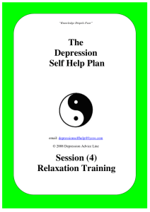 The Depression Self Help Plan Session (4) Relaxation Training