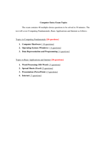 Computer Entry Exam Topics The exam contains 40 multiple