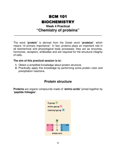 BCM 101 BIOCHEMISTRY BIOCHEMISTRY “Chemistry of proteins”
