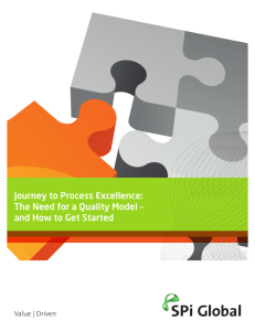 Journey to Process Excellence: The Need for a Quality Model – and