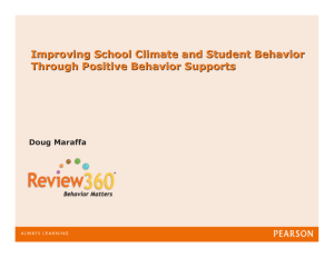 Improving School Climate and Student Behavior Through Positive