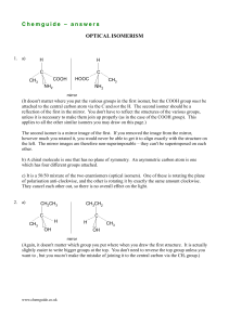 Chemguide – answers OPTICAL ISOMERISM