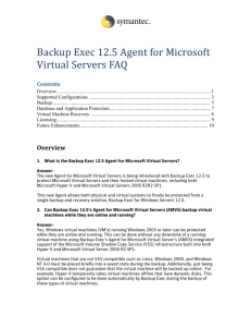 Backup Exec 12.5 Agent for Microsoft Virtual Servers FAQ