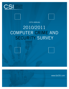 2010/2011 Computer CrIme and SeCurIty Survey